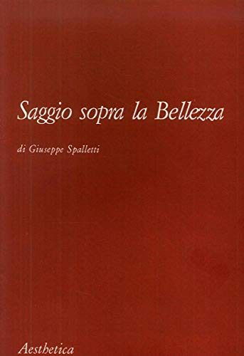 Imagen de archivo de Saggio sopra la bellezza (Aesthetica) (Italian Edition) a la venta por libreriauniversitaria.it