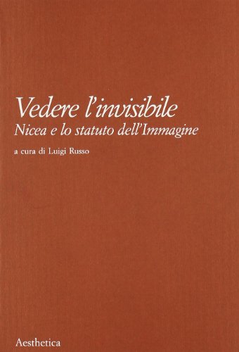 Beispielbild fr Vedere l'invisibile. Nicea e lo statuto dell'immagine zum Verkauf von medimops
