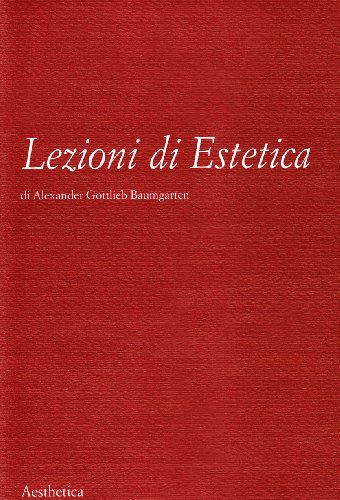 alexander gottlieb baumgarten aesthetica alexander gottlieb baumgarten aesthetica