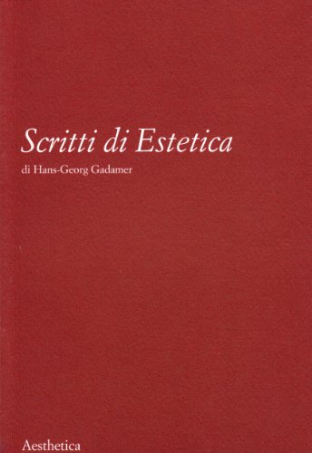 Scritti di estetica (9788877260543) by Gadamer, Hans Georg