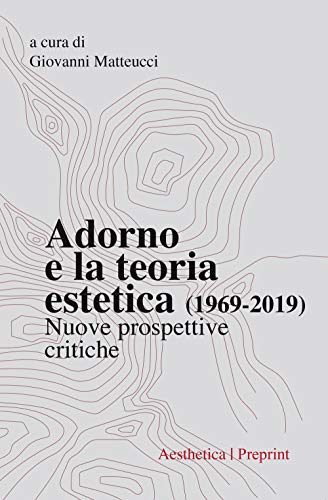 Beispielbild fr ADORNO E LA TEORIA ESTETICA 20 zum Verkauf von Brook Bookstore On Demand