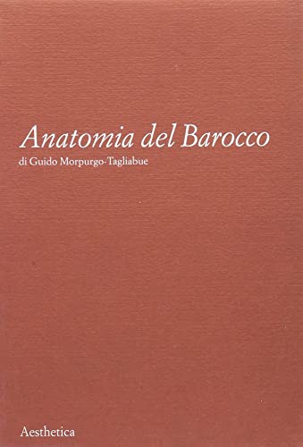 Imagen de archivo de Anatomia del Barocco. Nuova ediz. a la venta por libreriauniversitaria.it