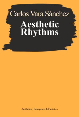Beispielbild fr Aesthetic Rhythms zum Verkauf von libreriauniversitaria.it