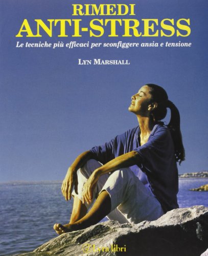 9788877332189: Rimedi anti-stress