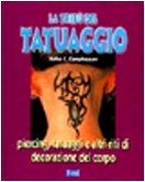 Stock image for La trib del tatuaggio. Piercing, tatuaggi e altri riti di decorazione del corpo Camphausen, Rufus C. for sale by Librisline