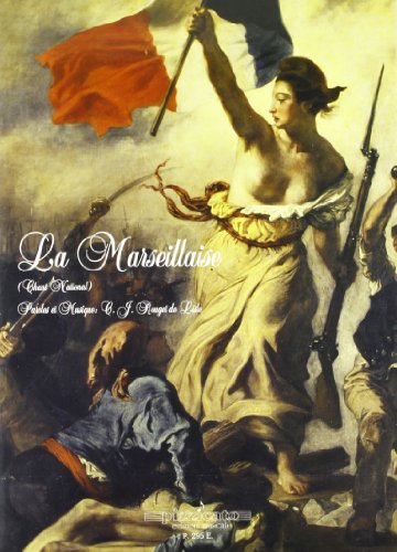 Imagen de archivo de La marseillaise (chant national). Per voce e pianoforte a la venta por libreriauniversitaria.it