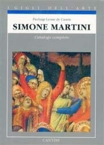 Stock image for Simone Martini: Catalogo completo dei dipinti (I gigli dell'arte) (Italian Edition) for sale by HPB-Diamond