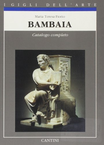 Stock image for Bambaia: Catalogo Completo Delle Opere for sale by HPB Inc.