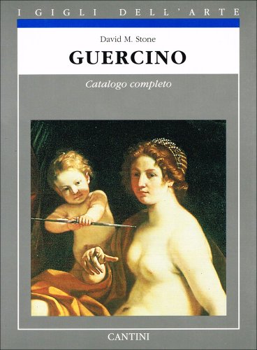 Beispielbild fr Guercino: Catalogo completo dei dipinti (I gigli dell'arte) (Italian Edition) zum Verkauf von Pukkiware