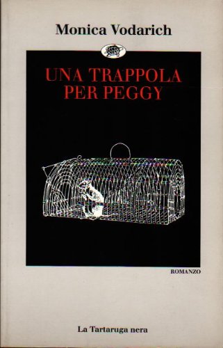 Imagen de archivo de Una trappola per Peggy (Narrativa) a la venta por medimops
