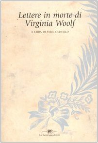 9788877384515: Lettere in morte di Virginia Woolf