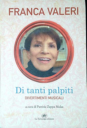 Stock image for Di tanti palpiti. Divertimenti musicali for sale by medimops