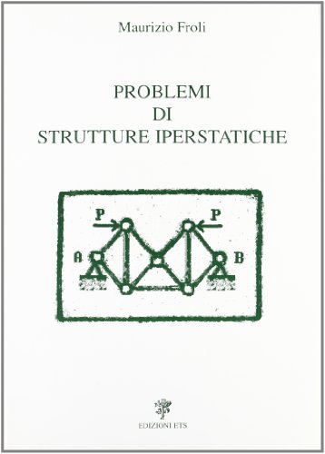 9788877410009: Problemi di strutture iperstatiche