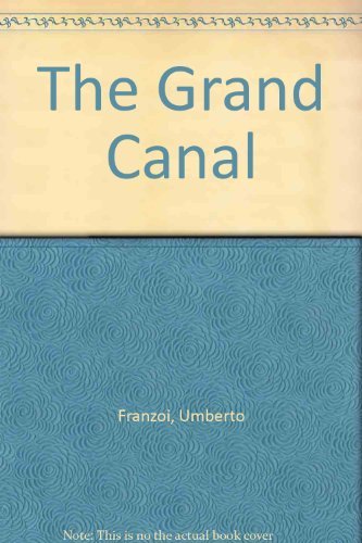 Beispielbild fr The Grand Canal zum Verkauf von Books From California