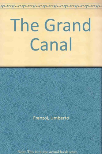Stock image for The Grand Canal for sale by WorldofBooks