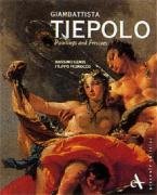Stock image for Giambattista Tiepolo: Paintings and Frescoes for sale by WeBuyBooks