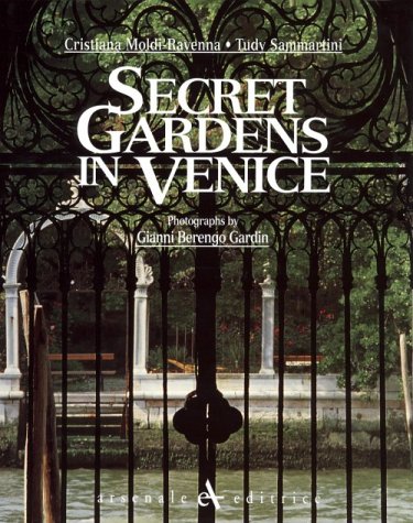 Imagen de archivo de Secret Gardens in Venice a la venta por Bingo Books 2