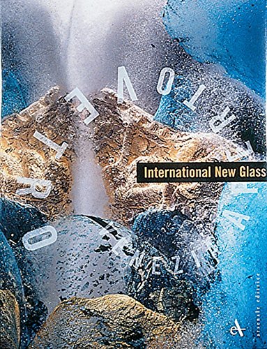 Beispielbild fr International New Glass (Gebundene Ausgabe) zum Verkauf von Die Wortfreunde - Antiquariat Wirthwein Matthias Wirthwein