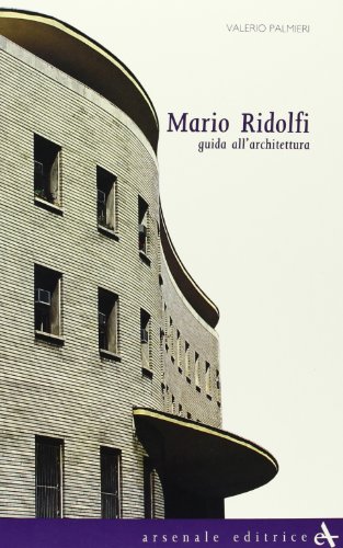 Imagen de archivo de Mario Ridolfi: Guida all'architettura (Itinerari) (Italian Edition) a la venta por libreriauniversitaria.it