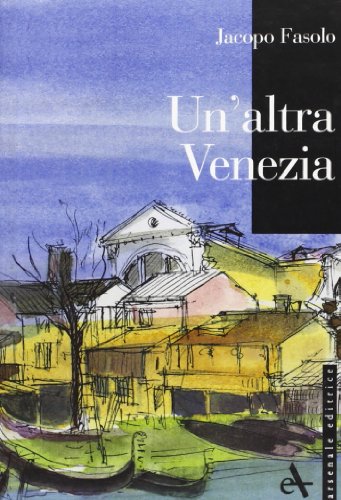 Stock image for Un'altra Venezia (I piccoli) for sale by medimops