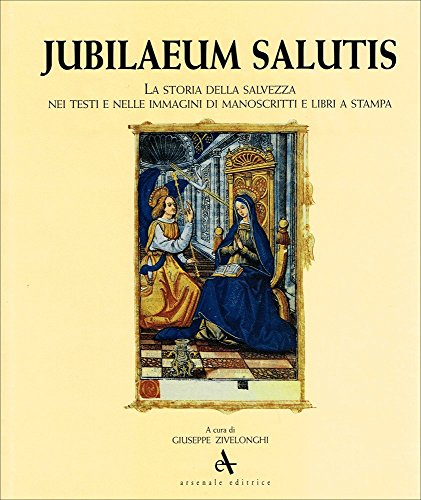 9788877432667: Jubileum salutis. Ediz. illustrata (Miscellanea)