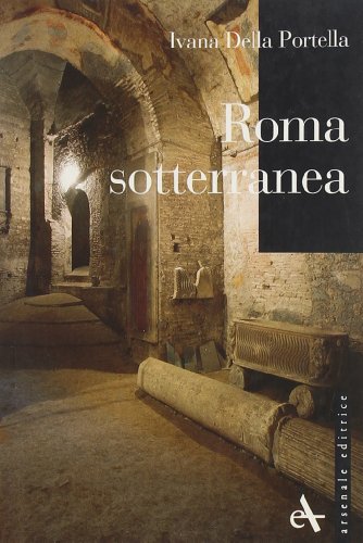 9788877432803: Roma sotterranea