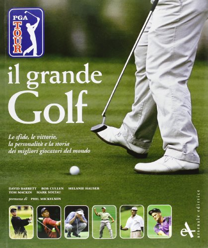 Il grande golf. Ediz. illustrata - AA. VV.