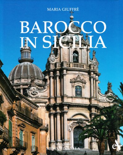 9788877433343: Barocco in Sicilia. Ediz. illustrata (Artitalia)