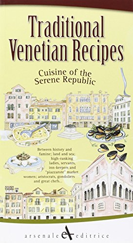 Stock image for Traditional Venetian Recipes (Discovering Venice) for sale by HPB-Red