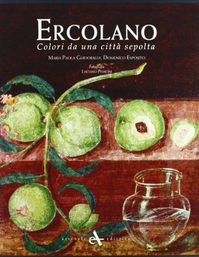 Stock image for ERCOLANO. Colori Da Una citt Sepolta for sale by Luigi De Bei