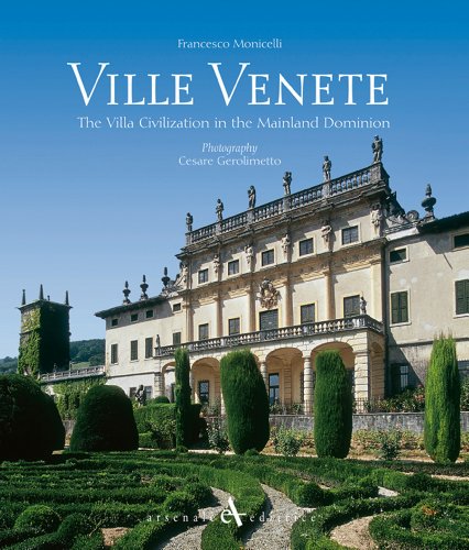 Beispielbild fr Ville Venete: The Villa Civilsation in the Mainland Dominion zum Verkauf von Anybook.com