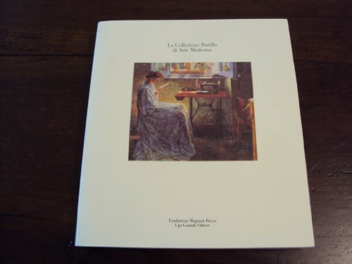 Imagen de archivo de The Barilla Collection of Modern Art: The Barilla Family a la venta por Better World Books