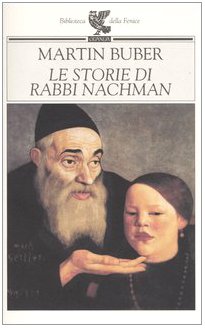 Le storie di Rabbi Nachman (9788877467744) by Martin Buber