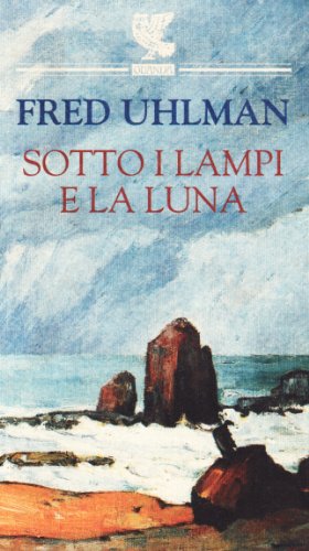 Imagen de archivo de Sotto i lampi e la luna a la venta por WorldofBooks