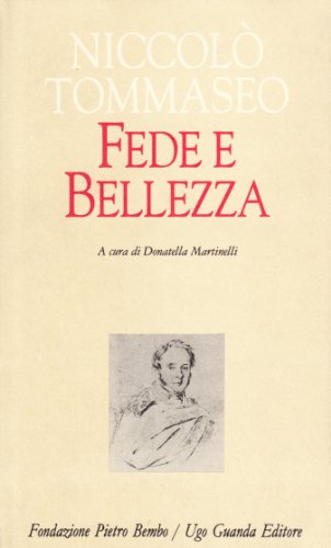 Stock image for Fede e bellezza (Biblioteca di scrittori italiani) (Italian Edition) for sale by libreriauniversitaria.it