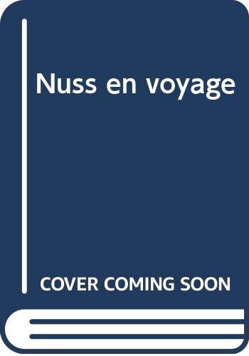 Beispielbild fr Nuss en Voyage zum Verkauf von Ammareal