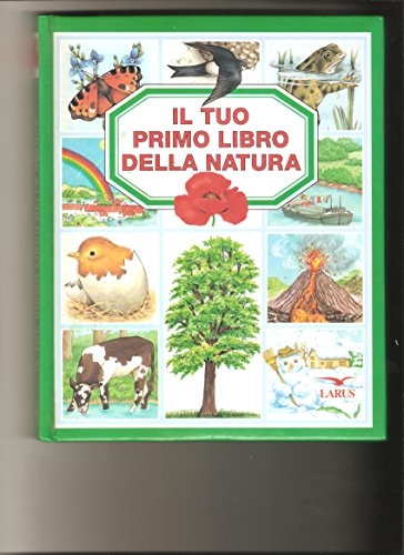 Stock image for Il tuo primo libro della natura for sale by medimops