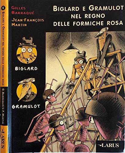 Beispielbild fr Biglard e Gramulot nel regno delle formiche rosa (Luna nera. La collana del brivido) zum Verkauf von medimops