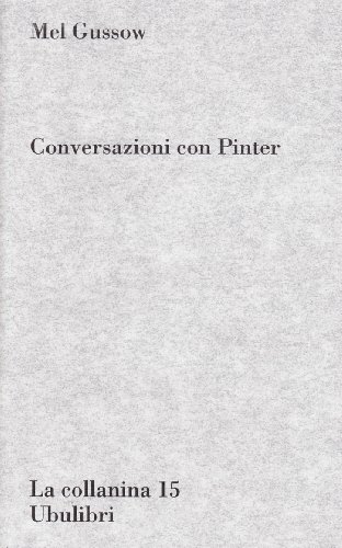 9788877481443: Conversazioni con Pinter (La collanina)