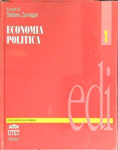 9788877502551: Enciclopedia dell'impresa. Economia politica (Vol. 1)