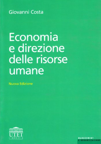 Beispielbild fr Economia e direzione delle risorse umane zum Verkauf von medimops