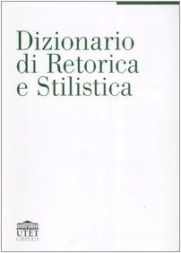 9788877508850: Dizionario Di Retorica E Stilistica