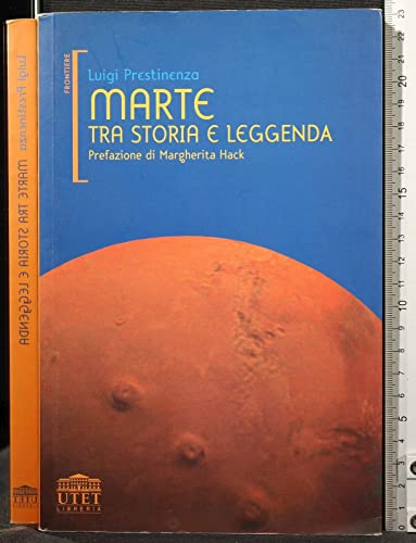 9788877509215: Marte tra storia e leggenda