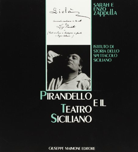 9788877510013: Pirandello e il teatro siciliano