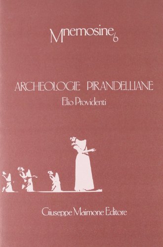 Archeologie pirandelliane