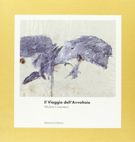 9788877510389: Il viaggio dell'avvoltoio (Phronesis)