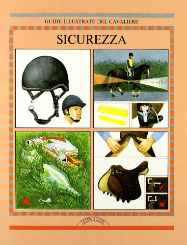 Stock image for Sicurezza (Guide illustrate del cavaliere) for sale by medimops