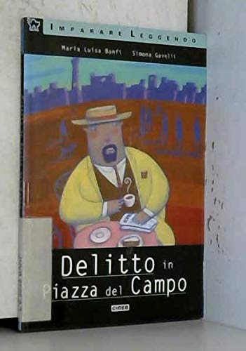 Beispielbild fr Imparare Leggendo: Elementare: Delitto in Piazza Del Campo - Book & Cassette zum Verkauf von medimops