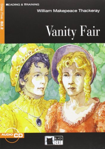 9788877549334: VANITY FAIR +CD STEP FIVE B2.2: Vanity Fair + audio CD (Reading and training) - 9788877549334 (BLACK CAT READING AND TRAINING)