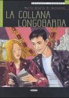 Stock image for Imparare Leggendo: LA Collana Longobarda - Book (Italian Edition) for sale by ThriftBooks-Atlanta